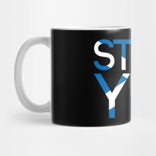 STILL YES, Pro Scottish Independence Saltire Flag Text Slogan Mug